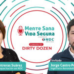 NDC lanza su pódcast: Mente Sana, Vida Segura con su primer episodio ‘Dirty Dozen’